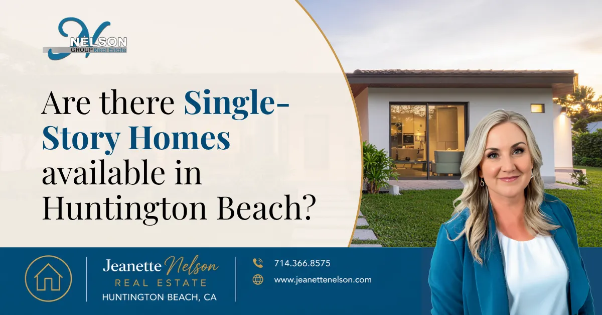Are There Single-Story Homes Available in Huntington Beach? | Orange County real estate article