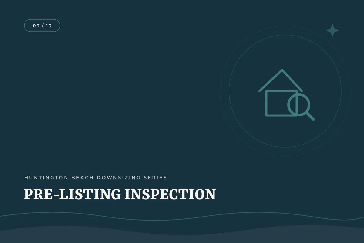 How Do I Know If My Home Needs a Pre-Listing Inspection? | Orange County real estate article
