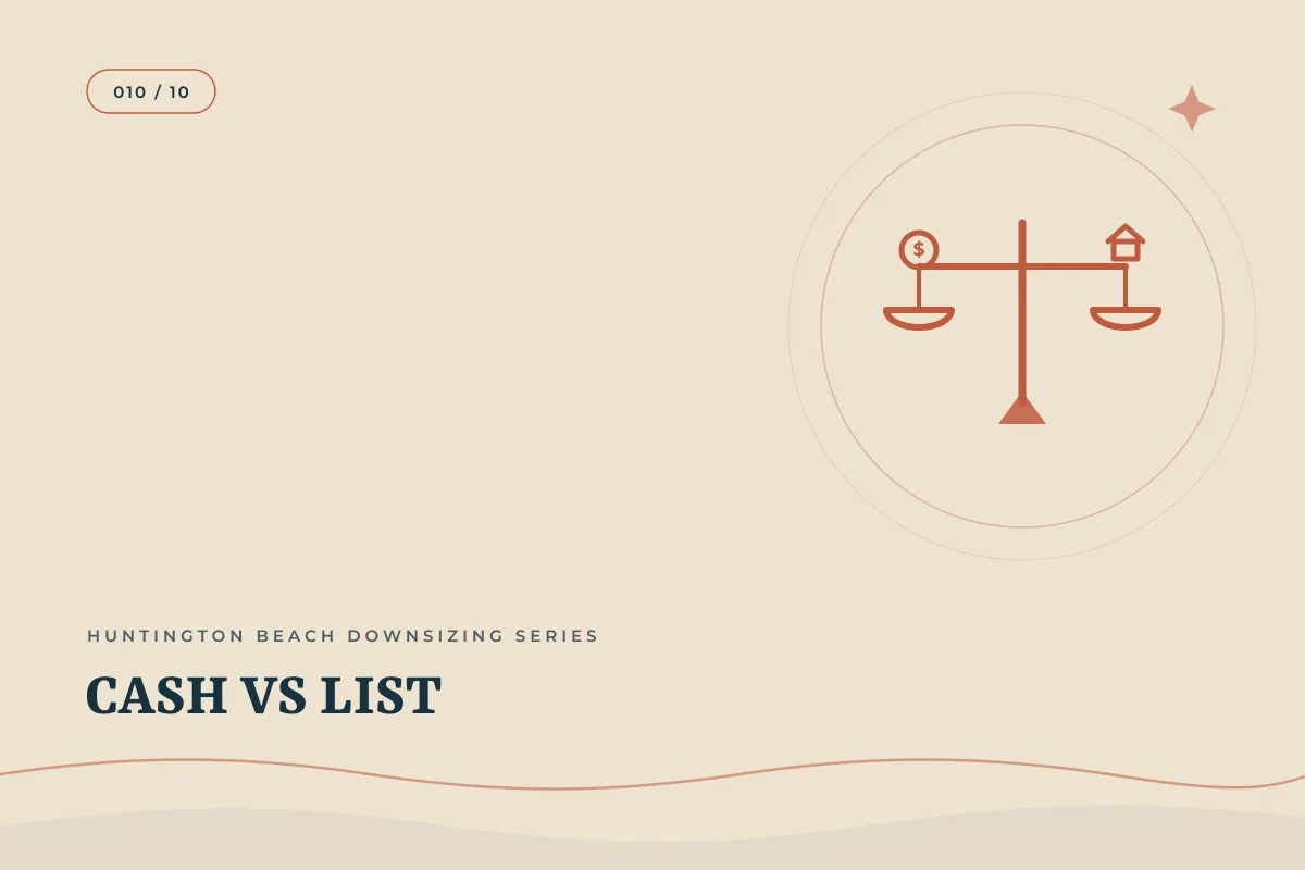 Should I Sell to a Cash Buyer or List Traditionally in Huntington Beach? | Orange County real estate article