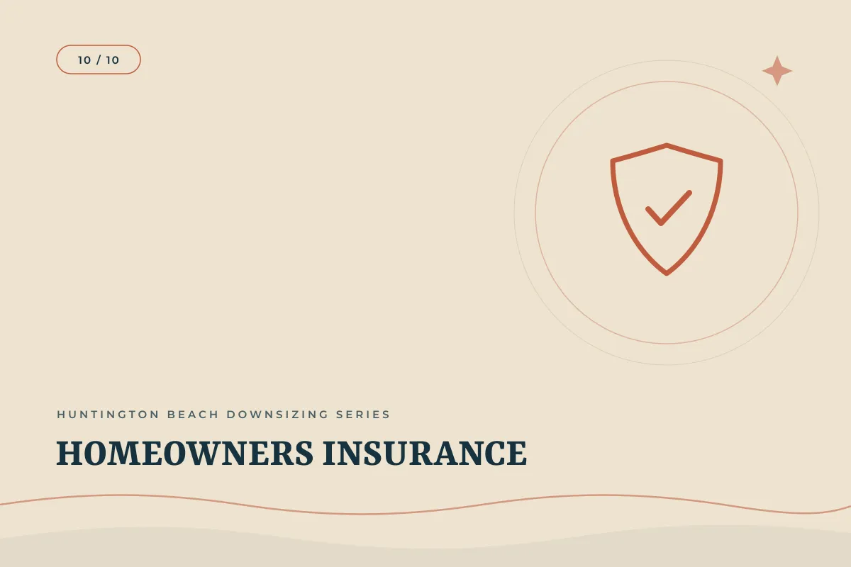 What Happens to My Homeowners Insurance When I Sell My House? | Orange County real estate article